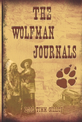 The Wolfman Journals: The Story of Jacob Darrow B0CVRW3SLW Book Cover