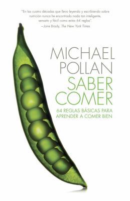 Saber Comer: 64 Reglas Basicas Para Aprender a ... [Spanish] 0345804147 Book Cover