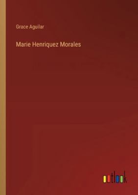 Marie Henriquez Morales [German] 3368556002 Book Cover