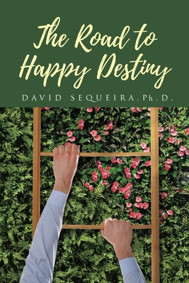 The Road to Happy Destiny B0H6GXDKZZ Book Cover