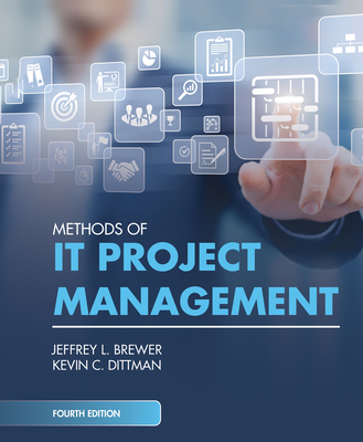 Methods of It Project Management, Fourth Edition 161249790X Book Cover