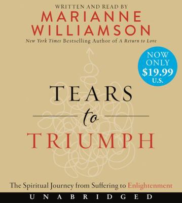 Tears to Triumph: The Spiritual Journey from Su... 0062672339 Book Cover