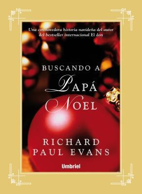 Buscando A Papa Noel = Finding Noel [Spanish] 8489367744 Book Cover