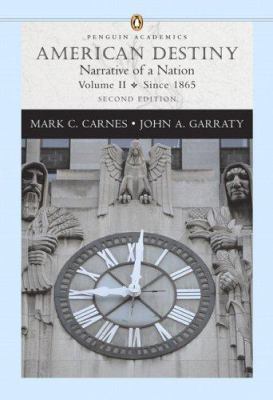 American Destiny: Narrative of a Nation, Volume... 0321298578 Book Cover