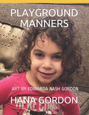Playground Manners: Edition 2 B088JFH67V Book Cover