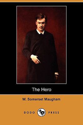 The Hero (Dodo Press) 1409955761 Book Cover
