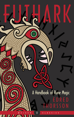 Futhark: A Handbook of Rune Magic, New Edition 1578637007 Book Cover