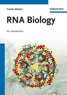 RNA Biology: An Introduction 3527322787 Book Cover