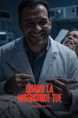 Quand la miséricorde tue [French] B0FKFN8R4K Book Cover