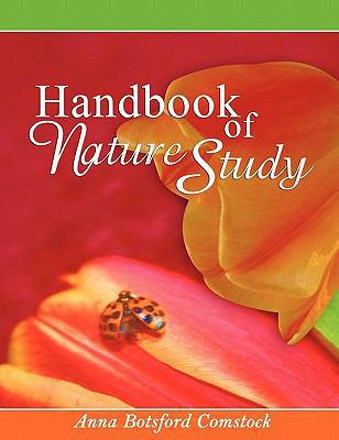 Handbook of Nature Study 1607962993 Book Cover