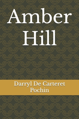 Amber Hill B0B9MLPZFH Book Cover