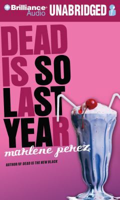 Dead Is So Last Year 1469232006 Book Cover