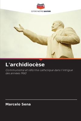 L'archidiocèse [French] 6208379598 Book Cover