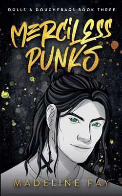 Merciless Punks (Dolls and Douchebags Part Three B0DZ5BXJB6 Book Cover