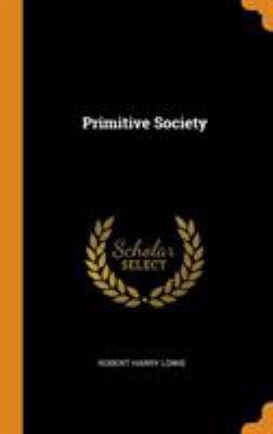 Primitive Society 0344579131 Book Cover