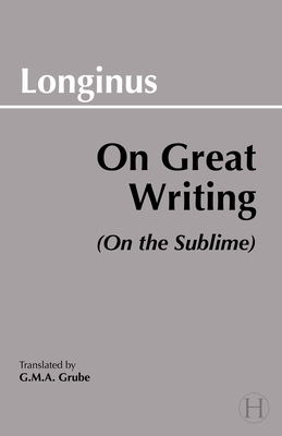 On Great Writing (on the Sublime) 0872200809 Book Cover