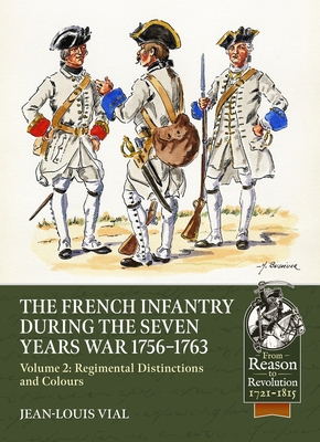 French Infantry During the Seven Years' War 175... 180451540X Book Cover