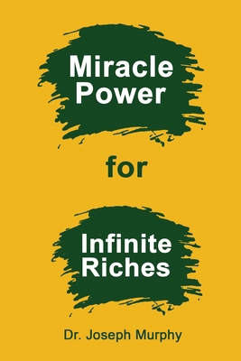 Miracle Power for Infinite Riches 4566713350 Book Cover