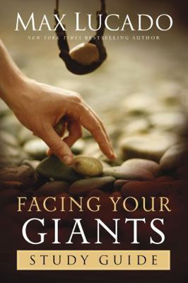 Facing Your Giants Study Guide: Discover More a... 1418514152 Book Cover