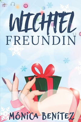 Wichtel-Freundin [German] B0DK7N9C4J Book Cover