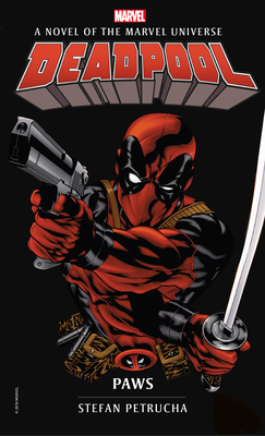 Deadpool: Paws: A Novel of the Marvel Universe 178565960X Book Cover