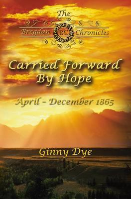 Carried Forward By Hope (#6 in the Bregdan Chro... 1499357532 Book Cover