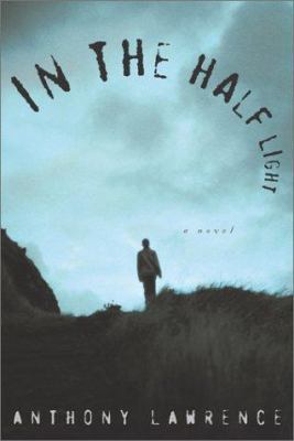 In the Half Light 0786709995 Book Cover