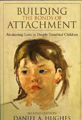 Building the Bonds of Attachment: Awakening Lov... B007YWE0FS Book Cover