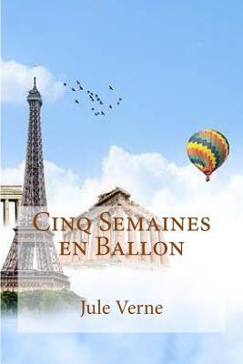 Cinq Semaines en Ballon [French] 1981649700 Book Cover