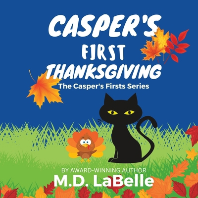 Casper's First Thanksgiving B0BGNC7V1N Book Cover