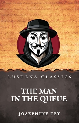 The Man in the Queue by B0G6T99V2G Book Cover