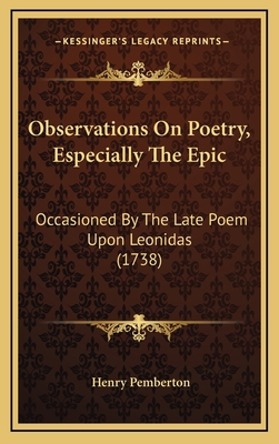 Observations on Poetry, Especially the Epic: Oc... 1165180731 Book Cover
