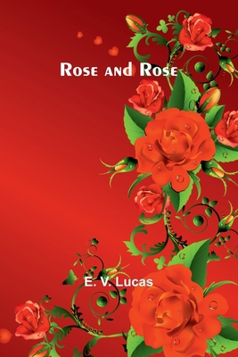 Rose and Rose 9357949399 Book Cover