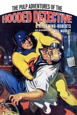 The Pulp Adventures Of The Hooded Detective 1440438277 Book Cover