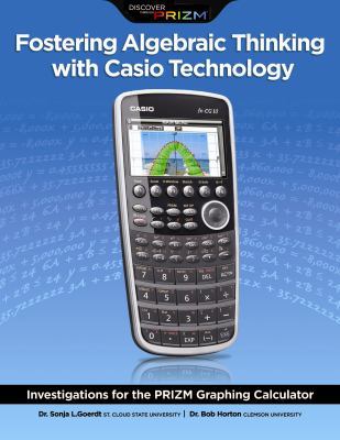 Spiral-bound Fostering Algebraic Thinking with Casio Technology Book