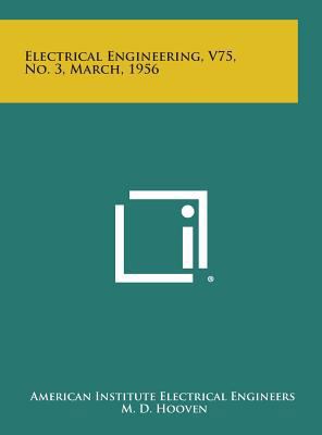 Electrical Engineering, V75, No. 3, March, 1956 1258754274 Book Cover