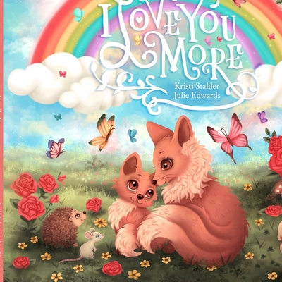 I Love You More 1732455821 Book Cover