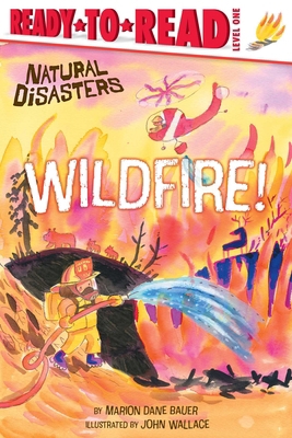 Wildfire!: Ready-To-Read Level 1 B0FWZXYR43 Book Cover