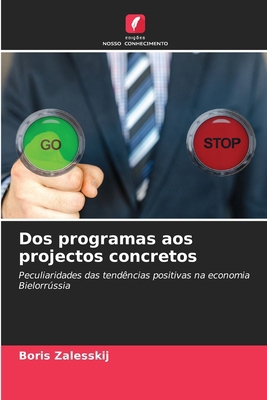 Dos programas aos projectos concretos [Portuguese] 6208538262 Book Cover