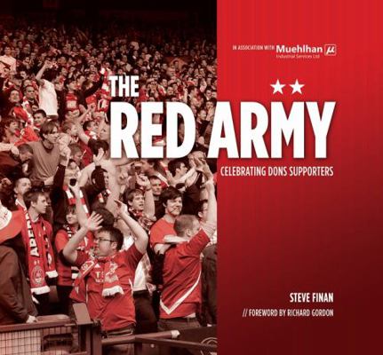 The Red Army: Celebrating Dons Supporters 1845358031 Book Cover