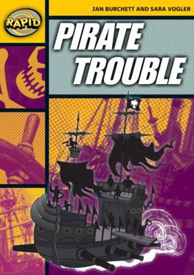 Rapid Reading: Pirate Trouble (Stage 4, Level 4a) 0435910434 Book Cover