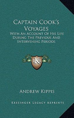 Captain Cook's Voyages: With an Account of His ... 1164512145 Book Cover