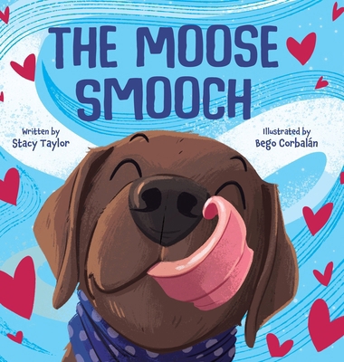 The Moose Smooch 1779445881 Book Cover