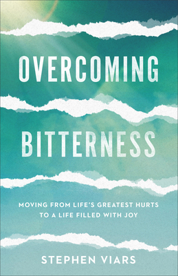 Overcoming Bitterness 1540901513 Book Cover