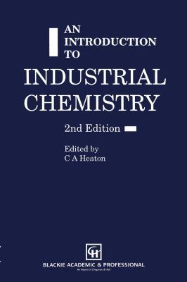 An Introduction to Industrial Chemistry 0751401137 Book Cover