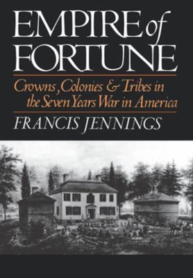 Empire of Fortune: Crowns, Colonies and Tribes ... 0393025373 Book Cover