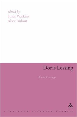 Doris Lessing: Border Crossings 082642466X Book Cover