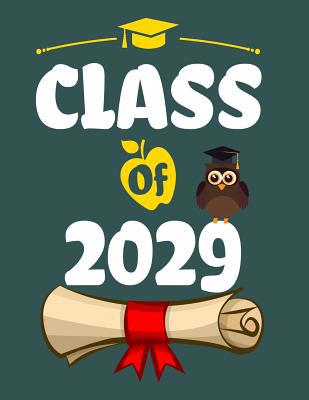 Class Of 2029: Funny Back To School notebook, G... 1074032888 Book Cover