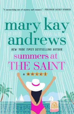 Summers at the Saint 1250278392 Book Cover