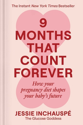 9 Months That Count Forever: How Your Pregnancy... 1668219123 Book Cover
